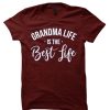 Grandma Life is the Best Life smooth graphic T Shirt