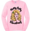 Holly Dolly Christmas smooth graphic Sweatshirt