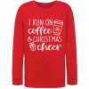 I Run Coffee And Christmas Cheer graphic Sweatshirt