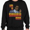 If It's Snowing I'm Not Going smooth graphic Sweatshirt