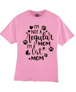 I'm Not A Regular Mom I'm A Cat Mom smooth graphic T Shirt