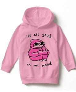 It's All Good In Mi Hood Pink smooth graphic Hoodie