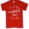 It's the Most Wonderful Time smooth graphic T Shirt