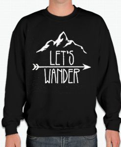 Let's Wander graphic Sweatshirt