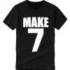 Make 7 Up Yours smooth graphic T Shirt