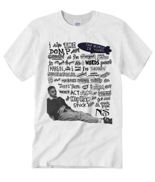 Nas - The World Is Yours graphic T Shirt