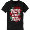 Ocasio Cortez Quote Saying Slogan Aoc Liberal graphic T Shirt