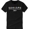 Seniors Friends Class of 2021 graphic T Shirt