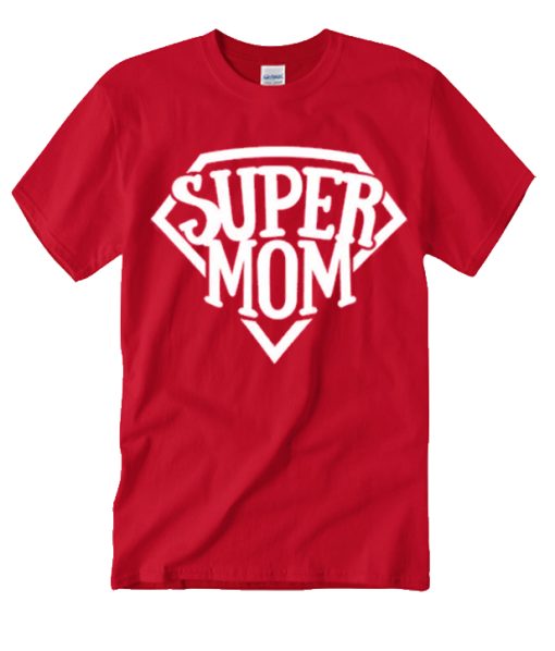 Super Mom graphic T Shirt