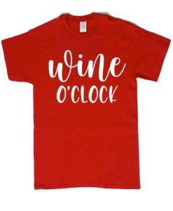 Wine O'Clock smooth graphic T Shirt