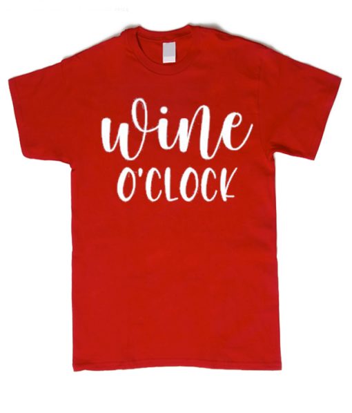 Wine O'Clock smooth graphic T Shirt