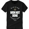 Won not Done Division Champions 2020 graphic T Shirt