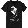 Black and White Seriously Crow graphic T Shirt