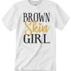 Brown Skin Girl graphic T Shirt