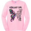 Butterfly February Girl smooth Sweatshirt