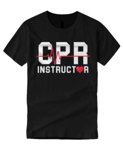 CPR Instructor graphic T Shirt
