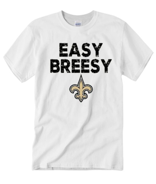 Easy Breesy Drew Brees graphic T Shirt