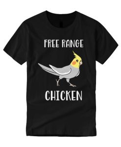 Free Range Chicken Cockatiel smooth T Shirt