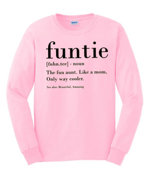 Funtie Definition smooth Sweatshirt