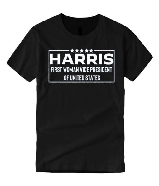 Harris First Woman Vice President graphic T Shirt