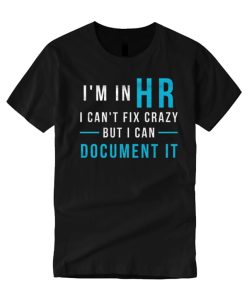 Human Resource graphic T Shirt