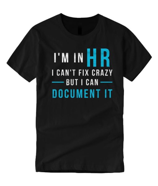 Human Resource graphic T Shirt