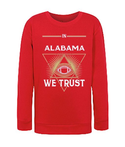 In Alabama We Trust smooth Sweatshirt