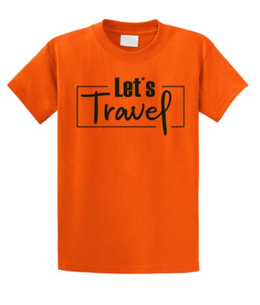 Let's Travel smooth T Shirt