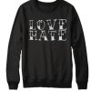 Love Hate smooth Sweatshirt