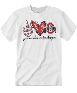 Peace Love Buckeyes Pretty Happy Funny graphic T Shirt