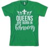 Queens Are Born In February smooth T Shirt