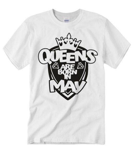 Queens are born in May smooth T Shirt