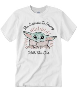 Star Wars - The Child Cuteness Is Strong smooth T Shirt