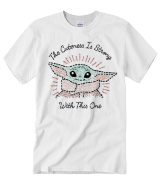 Star Wars - The Child Cuteness Is Strong smooth T Shirt