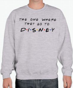 The One Where They Go To Disney smooth Sweatshirt