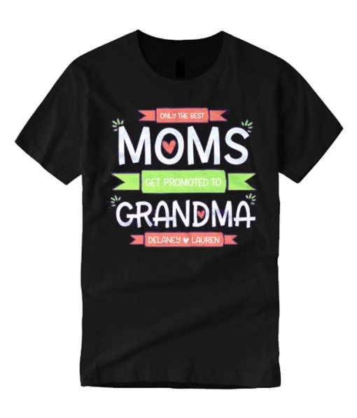 best moms promoted to grandma smooth T Shirt