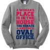 A Woman Place Is in The House And Senate - Pullovers smooth Sweatshirt