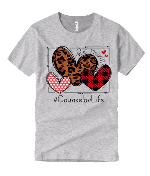 Be Mine Counselor Life smooth T Shirt