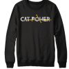 Cat Power smooth Sweatshirt