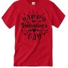 Happy Valentine's Day Red smooth T Shirt