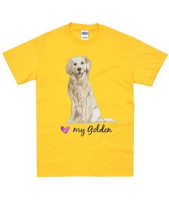 Love My Golden smooth T Shirt