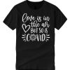 Love is in the air but so is covid smooth T Shirt