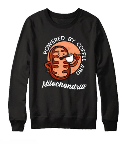 Powered By Coffee smooth Sweatshirt