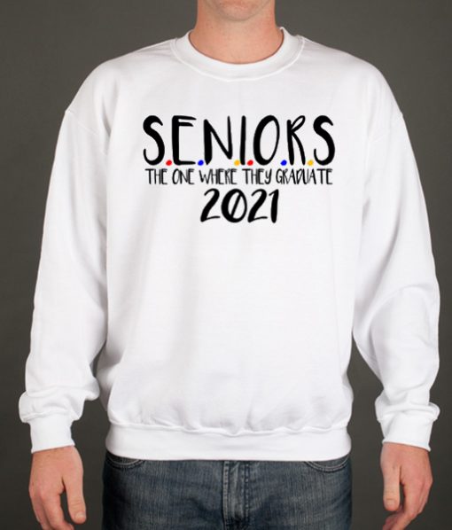 Senior Graduate 2021 smooth Sweatshirt