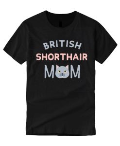 British Shorthair Mom T Shirt