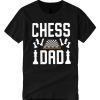 Chess Dad T Shirt