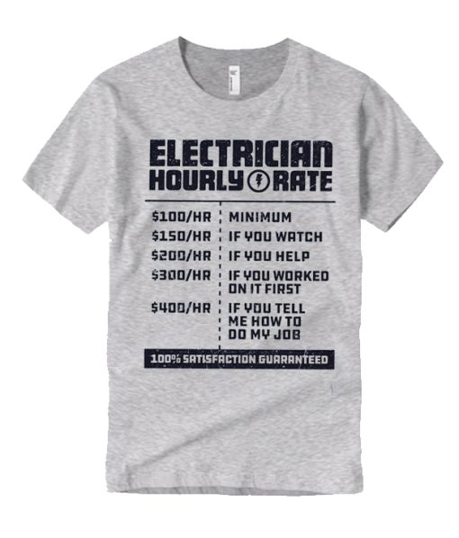 Electrician Hourly Rate T Shirt