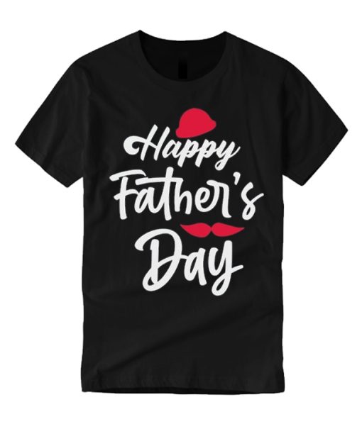 Happy Father's Day T Shirt