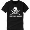 Hey You Guys T Shirt