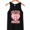 Just A Girl Who Really Loves Anime Tank Top